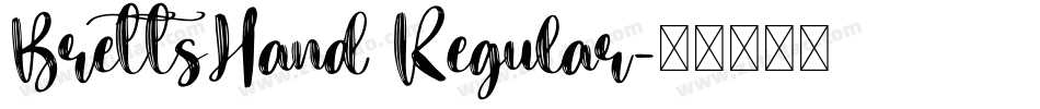 BrettsHand Regular字体转换